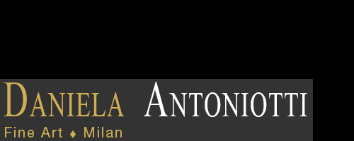 Daniela Antoniotti - Fine Art, Milan